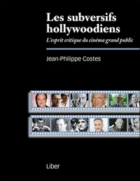 Les subversifs hollywoodiens