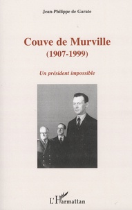 Jean-Philippe de Garate - Couve de Murville ( 1907 - 1999 ).