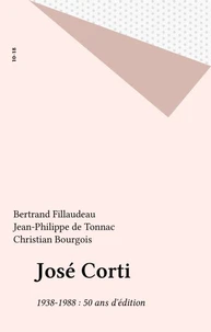 José Corti, 1938-1988, 50 ans d'édition