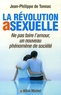 Jean-Philippe de Tonnac - La révolution asexuelle - Ne pas faire l'amour.