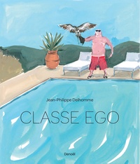 Jean-Philippe Delhomme - Classe ego.