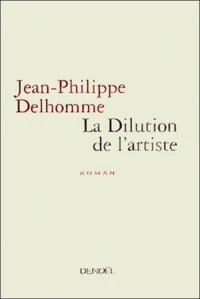 La dilution de l'artiste