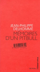 Mémoires d'un pitbull