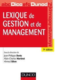 Jean-Philippe Denis et Alain-Charles Martinet - Lexique de gestion et de management - 9e éd..