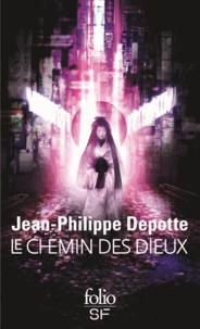 Jean-Philippe Depotte - Le chemin des dieux.