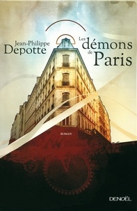 Jean-Philippe Depotte - Les Démons de Paris.