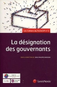 Jean-Philippe Derosier - La désignation des gouvernants - 2e Forum, 17 et 18 juin 2016.