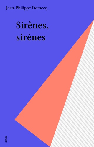 Sirènes, sirènes