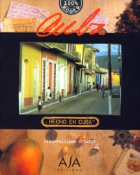 Jean-Philippe Dugault - Cuba. Hecho En Cuba.