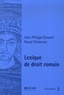 Jean-Philippe Dunand et Pascal Pichonnaz - Lexique de droit romain.