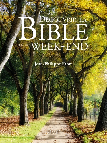 Découvrez la Bible en un week-end