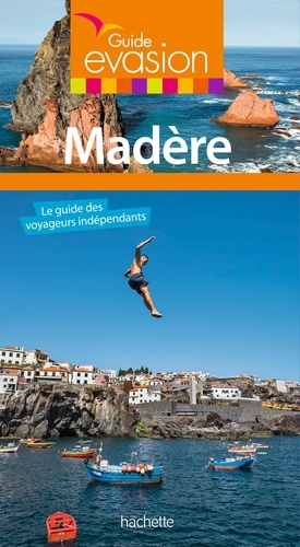 Guide Evasion Madère