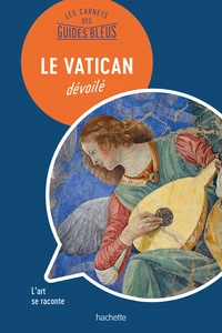 Le Vatican dévoilé