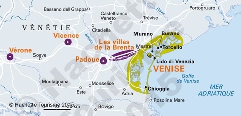Venise. Padoue et la Brenta, Vicence, Vérone