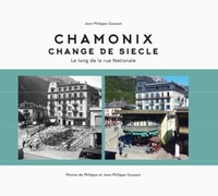 Jean-Philippe Gaussot - Chamonix change de siècle.
