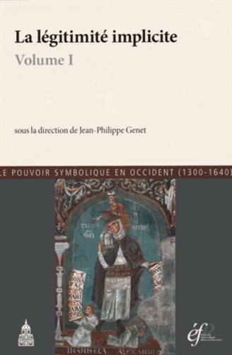 La légitimité implicite. 2 volumes