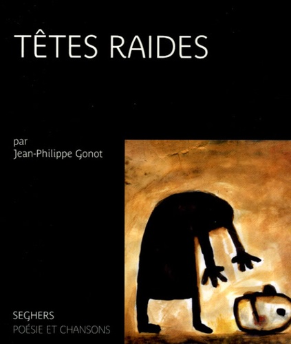 Jean-Philippe Gonot - Têtes Raides.
