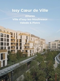 Jean-Philippe Hugron - Issy Coeur de ville - Altarea - Ville d'issy-les-Moulineaux - Valode & Piste.