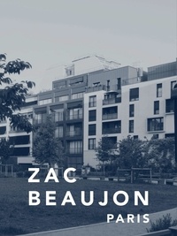 Jean-Philippe Hugron - La ZAC Beaujon à Paris.