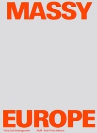 Pdf ebook téléchargement gratuit Massy Europe 9782871434382 ePub MOBI in French
