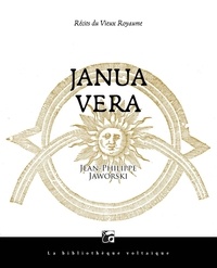 Jean-Philippe Jaworski - Janua Vera - Récits du vieux royaume.