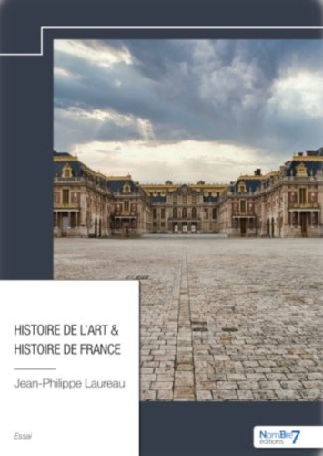 Jean-Philippe Laureau - Histoires de l'art & Histoire de France.
