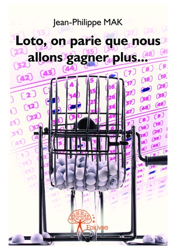 Loto, on parie que nous allons gagner plus...