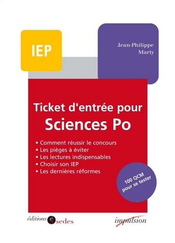 Ticket d'entrée pour Sciences Po. 100 QCM pour se tester