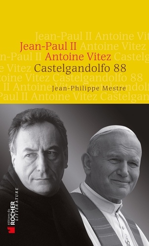 Jean-Philippe Mestre - Castelgandolfo 88 - Jean-Paul II - Antoine Vitez.
