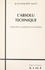 L'absolu technique. Heidegger et la question de la technique