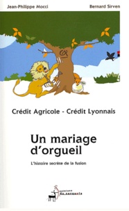 Artinborgo.it Crédit Agricole - Crédit Lyonnais Un mariage d'orgueil - L'histoire secrète de la fusion Image