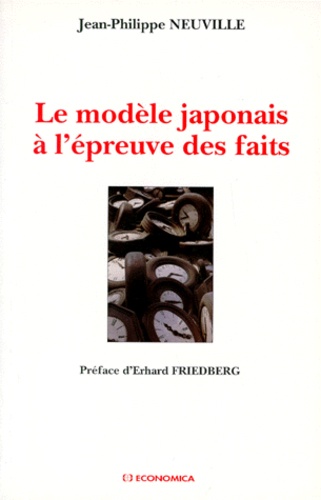 Jean-Philippe Neuville - Le modèle japonais à l'épreuve des faits.