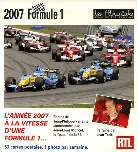 Jean-Philippe Parienté et Jean-Louis Moncet - Formule 1 - 2007.