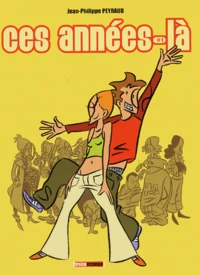Ces années-là Tome 1