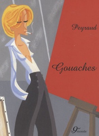Jean-Philippe Peyraud - Gouaches.