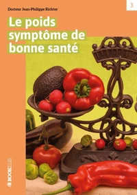 Le poids symptôme de bonne santé