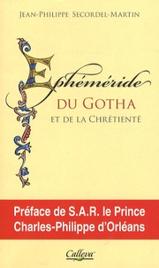 Jean-Philippe Secordel-Martin - Ephéméride du Gotha et de la chrétienté.