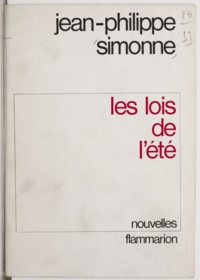 Jean-Philippe Simonne - Les lois de l'été.
