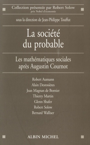 La société du probable. Les mathématiques sociales après Augustin Cournot