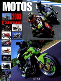 Jean-Philippe Tournois - Motos 2003 l'annuel.