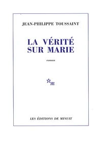 La vérité sur Marie