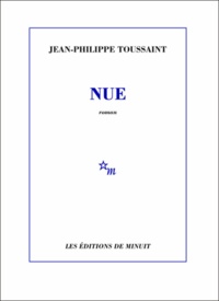 Jean-Philippe Toussaint - Nue.