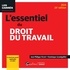 Jean philippe Tricoit et Dominique Grandguillot - L'essentiel du droit du travail.