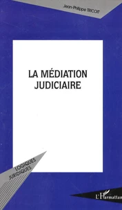 La médiation judiciaire