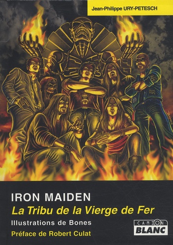 Jean-Philippe Ury-Petesch - Iron Maiden - La Tribu de la Vierge de Fer.