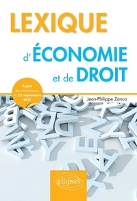 Jean-Philippe Zanco - Lexique d'Economie et de Droit.