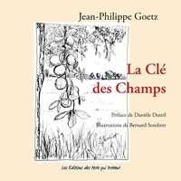 Jean-Phillipe Goetz - La Clé des champs.