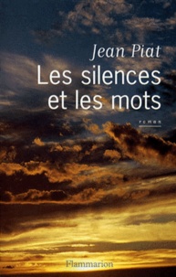 Jean Piat - Les silences et les mots.