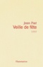 Jean Piat - Veille de fête - [roman].