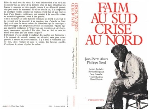 Jean-Pierre Alaux - faim au sud, crise au nord.